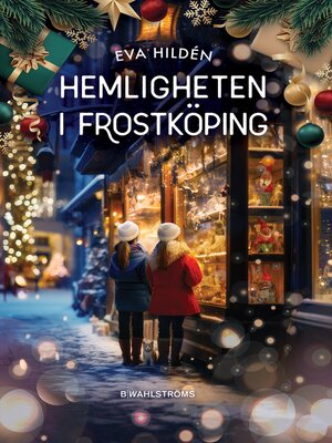cover image of Hemligheten i Frostköping